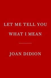 Cover of Let Me Tell You What I Mean