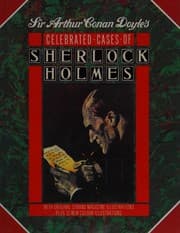 Cover of Sir Arthur Conan Doyle's Celebrated Cases of Sherlock Holmes [18 stories]