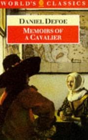 Cover of Memoirs of a Cavalier or a Military Journal of the Wars in Germany, And the Wars in England. from the Year 1632 to the Year 1648