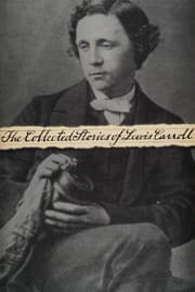 Cover of The collected stories of Lewis Carroll (Alice's Adventures in Wonderland / Phantasmagoria / Through the Looking-Glass)