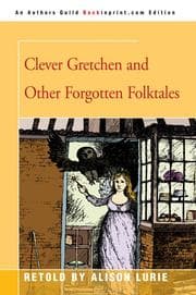 Cover of Clever Gretchen and other forgotten folktales