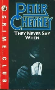 Cover of They Never Say When