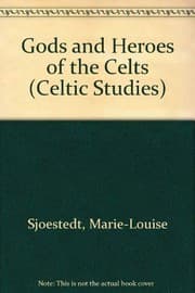 Cover of Gods and heroes of the Celts