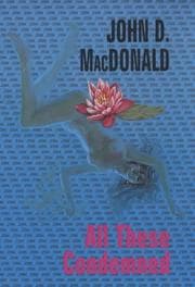 Cover of All These Condemned