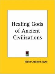 Cover of The healing gods of ancient civilizations