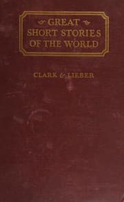 Cover of Great Short Stories of the World -- a collection of complete short stories chosen from the literatures of all periods and countries
