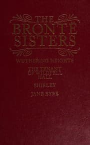 Cover of The Bronte Sisters (Jane Eyre / Shirley / Tenant of Wildfell Hall / Wuthering Heights)