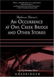 Cover of Ambrose Bierce's An Occurrence at Owl Creek Bridge and Other Stories [14 stories]