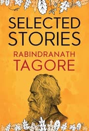 Cover of Selected Stories of Rabindranath Tagore