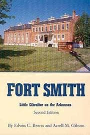 Cover of Fort Smith, little Gibraltar on the Arkansas