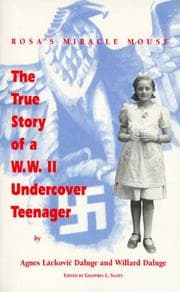 Cover of The true story of a W.W. II undercover teenager