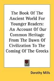Cover of The Book Of The Ancient World For Younger Readers