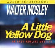 Cover of A Little Yellow Dog (Easy Rowlins Mysteries)