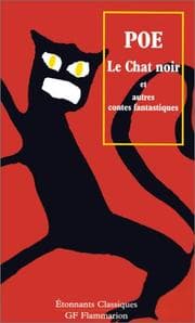 Cover of Le chat noir et autres contes fantastiques (Black Cat / Masque of the Red Death / Metzengerstein / William Wilson)