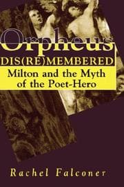Cover of Orpheus dis(re)membered