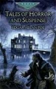Cover of Tales of Horror and Suspense (Cask of Amontillado / Fall of the House of Usher / Gold-Bug / Murders in the Rue Morgue / Pit and the Pendulum / Purloined Letter / Tell-Tale Heart / William Wilson)
