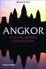 Cover of Angkor and the Khmer Civilization (Ancient Peoples and Places)