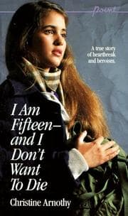 Cover of I Am Fifteen--And I Don't Want to Die