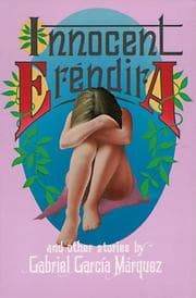 Cover of La increíble y triste historia de la cándida Eréndira y de su abuela desalmada