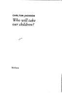 Cover of Who will take our children?