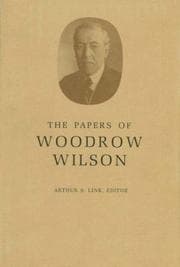 Cover of The papers of Woodrow Wilson
