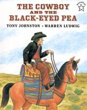 Cover of The Cowboy and the Black-Eyed Pea