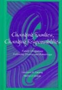 Cover of Changing families, changing responsibilities
