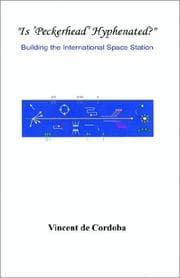 Cover of "Is Peckerhead Hyphenated?" Building the International Space Station