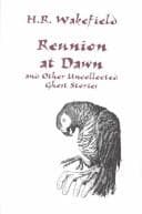 Cover of Reunion at Dawn and Other Uncollected Ghost Stories