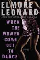 Cover of When the Women Come Out to Dance