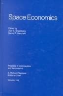 Cover of Space Economics (Progress in Astronautics and Aeronautics)