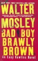 Cover of Bad Boy Brawly Brown (Easy Rawlins Mysteries)