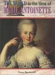 Cover of The world in the time of Marie Antoinette