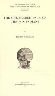 Cover of The owl sacred pack of the Fox Indians