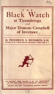 Cover of The Black Watch at Ticonderoga and Major Duncan Campbell of Inverawe