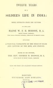 Cover of Twelve years of a soldier's life in India