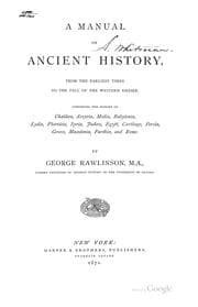 Cover of A manual of ancient history, from the earliest times to the fall of the western empire