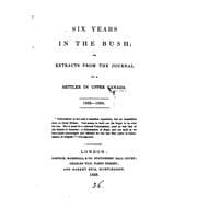 Cover of Six years in the bush