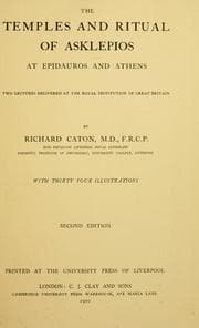 Cover of The temples and ritual of Asklepios at Epidauros and Athens