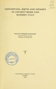 Cover of Conception, birth and infancy in ancient Rome and modern Italy