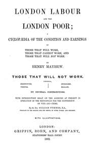 Cover of London Labour and the London Poor (Vol. I)