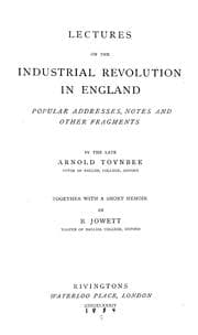 Cover of Lectures on the Industrial Revolution of the 18th Century in        England