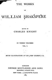 Cover of The Works of William Shakspeare in Three Volumes. Volume I (All's Well That Ends Well / As You Like It / Comedy of Errors / King John / Love's Labour's Lost / Measure for Measure / Merchant of Venice / Merry Wives of Windsor / Midsummer Night's Dream / Much Ado About Nothing / Taming of the Shrew / Tempest / Twelfth Night / Two Gentlemen of Verona / Winter's Tale)