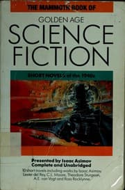 Cover of The Mammoth Book of Golden Age Science Fiction