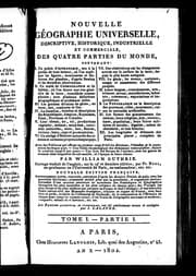 Cover of Nouvelle géographie universelle, descriptive, historique industrielle, et commerciale des quatre parties du monde