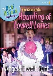 Cover of The Case of the Haunting of Lowell Lanes