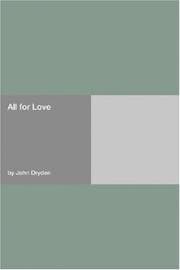 Cover of All for Love; or, The World Well Lost