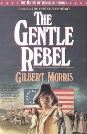 Cover of The Gentle Rebel (The House of Winslow #4)