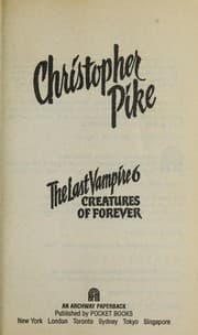 Cover of The Last Vampire 6. Creatures of Forever