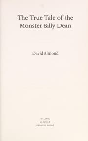 Cover of The true tale of the monster Billy Dean